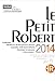 Dictionnaire Le Petit Robert 2014 (French Edition) by 