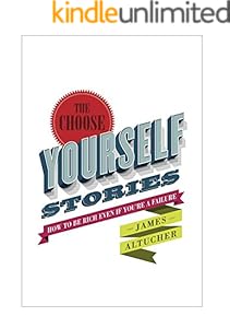 The Choose Yourself Stories