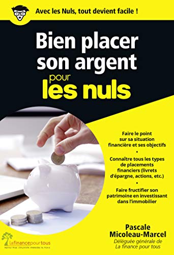 Bien placer son argent pour les Nuls, poche (Poche pour les Nuls) (French Edition) by Pascale MICOLEAU-MARCEL
