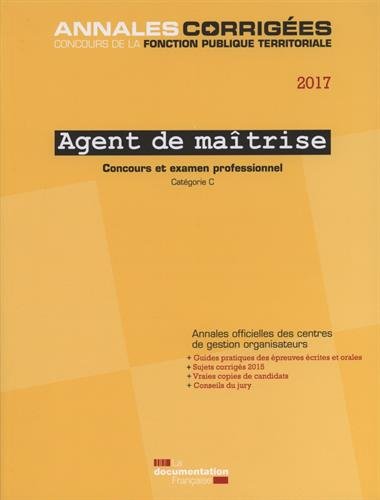 Agent de maitrise 2017 concours et examen professionnel