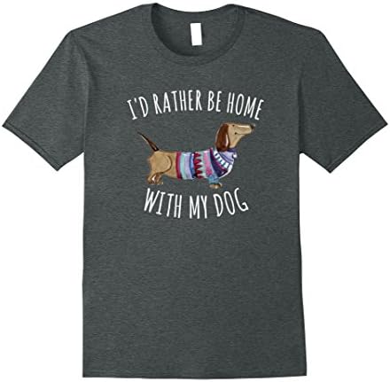 Mens I'd Rather Be Home With My Dog Shirt Daschund Sweater Small Dark Heather