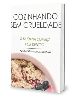 Livro COZINHANDO SEM CRUELDADE
