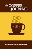 The Coffee Journal by The Golden Age of Notebooks