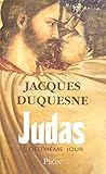 Judas, le deuxiÃ¨me jour (French Edition) by 