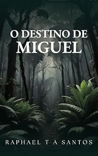 Livro O Destino de Miguel