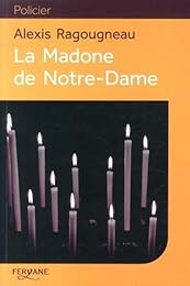 La  madone de Notre-Dame