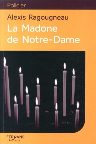 La  madone de Notre-Dame