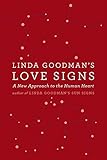 Linda Goodman's Love Signs: A New Approach to the Human Heart by Linda Goodman (2013-12-31)
