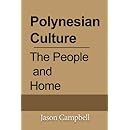 Polynesian culture the people and home