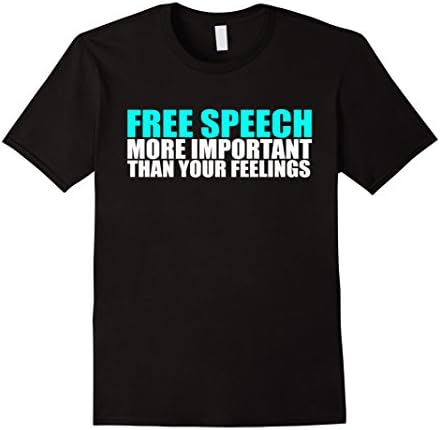 Men's Free Speech More Important Than Your Feelings TShirt 2XL Black