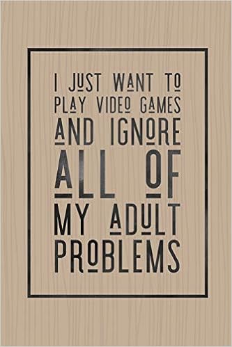 i want to play video games