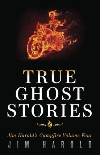 True Ghost Stories: Jim Harold's Campfire 4