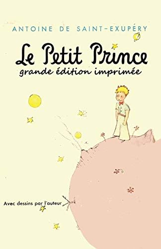 Le Petit Prince: French Edition by Saint-Exup  ry, Antoine de (2001
