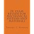 PE Exam Review for Mechanical Systems and Materials: PE Review Book for ME