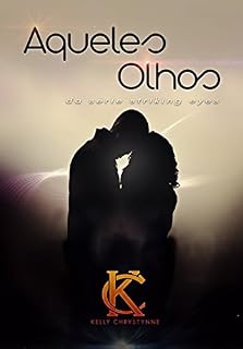 Livro Aqueles Olhos (Striking  Eyes Livro 1)