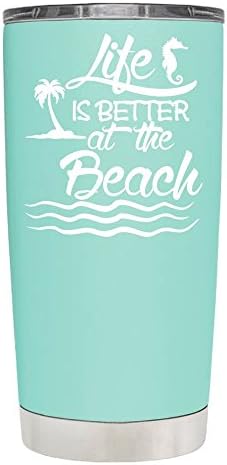 TREK Life Is Better At The Beach on Seafoam 20 oz Stainless Steel Tumbler with Lid - Insulated Cup - Travel Mug