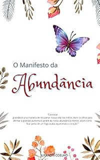 Livro O Manifesto da Abundância: Uma forma de INVOCAR pensamentos bons