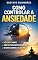 Livro COMO CONTROLAR A ANSIEDADE
