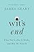 Image of Wit's End: What Wit Is, How It Works, and Why We Need It