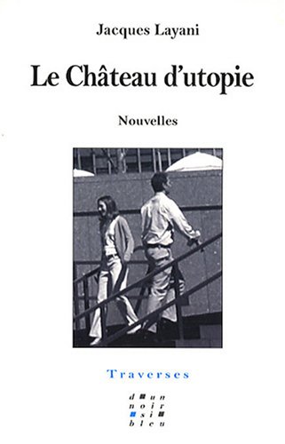 Le  château d'utopie