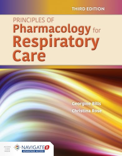 Principles of Pharmacology for Respiratory Care: .