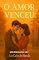 Livro O Amor Venceu