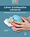 Cahier D'ostéopathie Crânienne: 100 Techniques Pour Corriger Les Dysfonctions Crâniennes (French by 