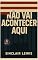 Livro Não Vai Acontecer Aqui: O romance profético de Sinclair Lewis sobre como o autoritarismo nasce na normalidade (Futuro em Ruínas — Distopias & Autoritarismo)