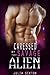 Alien Romance: Caressed By The Savage Alien: Scifi Alien Abduction Romance (Alien Invasion Romance, Alien Romance) (Arcturus Mates Book 5)