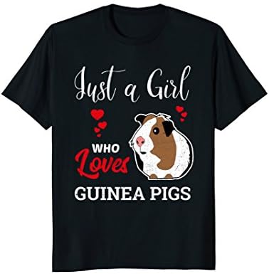 Just a Girl Who Loves Guinea Pigs Cute & Fun T-Shirt