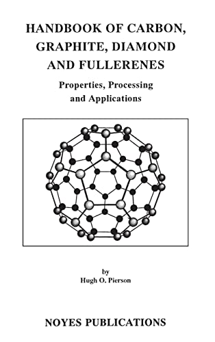 Handbook of Carbon, Graphite, Diamond and Fullerenes: Properties, Processing an…