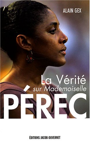 La  vérité sur mademoiselle Pérec