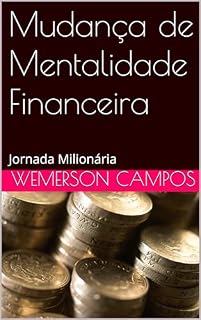 Livro Mudança de Mentalidade Financeira: Jornada Milionária