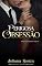 Livro Perigosa Obsessão: Série Perigosos Cafajestes - Livro 3 Parte I