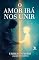 Livro O amor irá nos unir