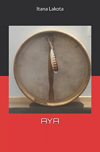 AYA (French Edition) by Itana Lakota
