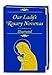 Our Lady's Rosary Novenas with Meditations and Indulgences B004YCV95U Book Cover