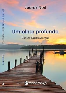 Livro Um olhar profundo: contos e histórias reais