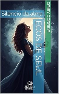 Livro Ecos de Seul: Silêncio da alma