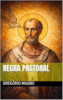 Livro Regra Pastoral (Clássicos dos Doutores da Igreja)