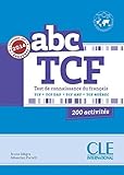 ABC TCF - Conforme épreuve 2014 (French Edition) by