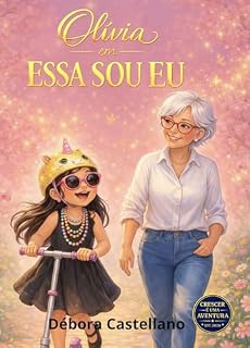 Livro Olívia em Essa Sou Eu (CRESCER É UMA AVENTURA)