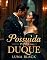 Livro POSSUÍDA PELO DUQUE