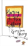 Image de Playing To the Gallery
