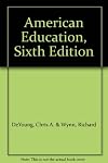 American Education:sixth edition