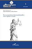 Les sanctions internationales : entre légalité et réalité (Orients Stratégiques) (French Edition) by 