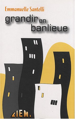 Grandir en banlieue