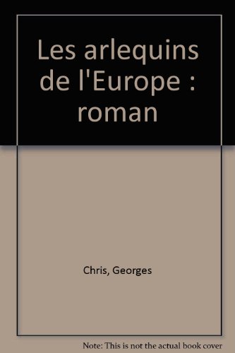 Les  Arlequins de l'Europe