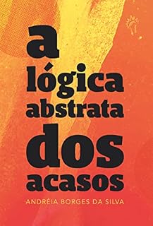 Livro A lógica abstrata dos acasos
