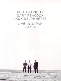 Jarret, Keith - Keith Jarret, Gary Peacock, Jack Dejohnette - Live In Japan 93 / 96